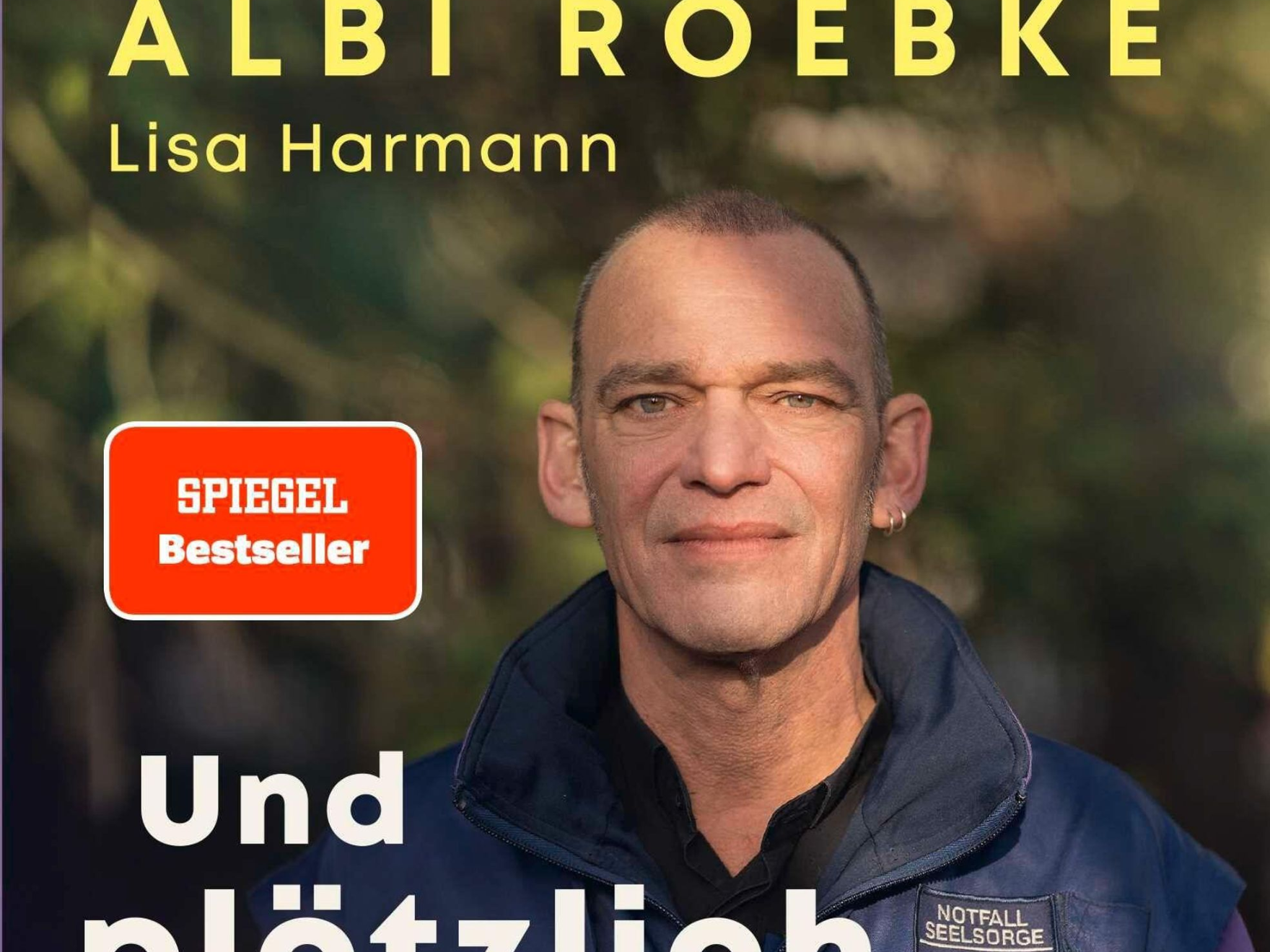 'Und plötzlich ist nichts mehr, wie es war' (c) Albi Roebke und S. Fischer Verlage 'Und plötzlich ist nichts mehr, wie es war'