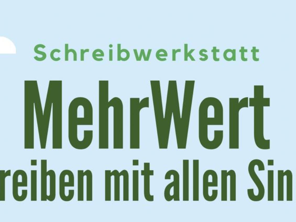 MehrWert Schreibwerksatt – Schreiben mit allen Sinnen (c) Pastoraler Raum Neuwied MehrWert Schreibwerksatt – Schreiben mit allen Sinnen